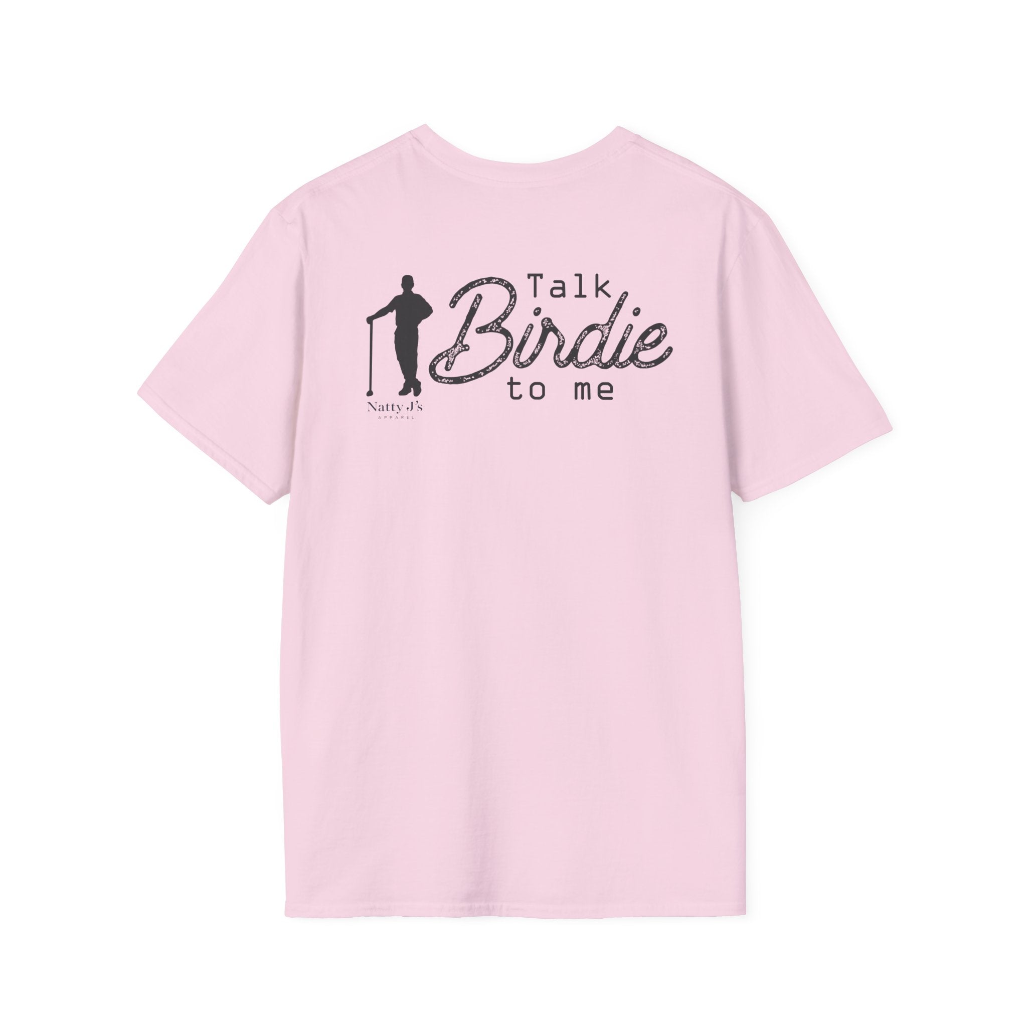 Natty J’s Apparel Talk Birdie to Me Golf T-Shirt Back