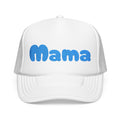 "Mama" Embroidered Foam Trucker Hat, Fully Customizable, Gifts