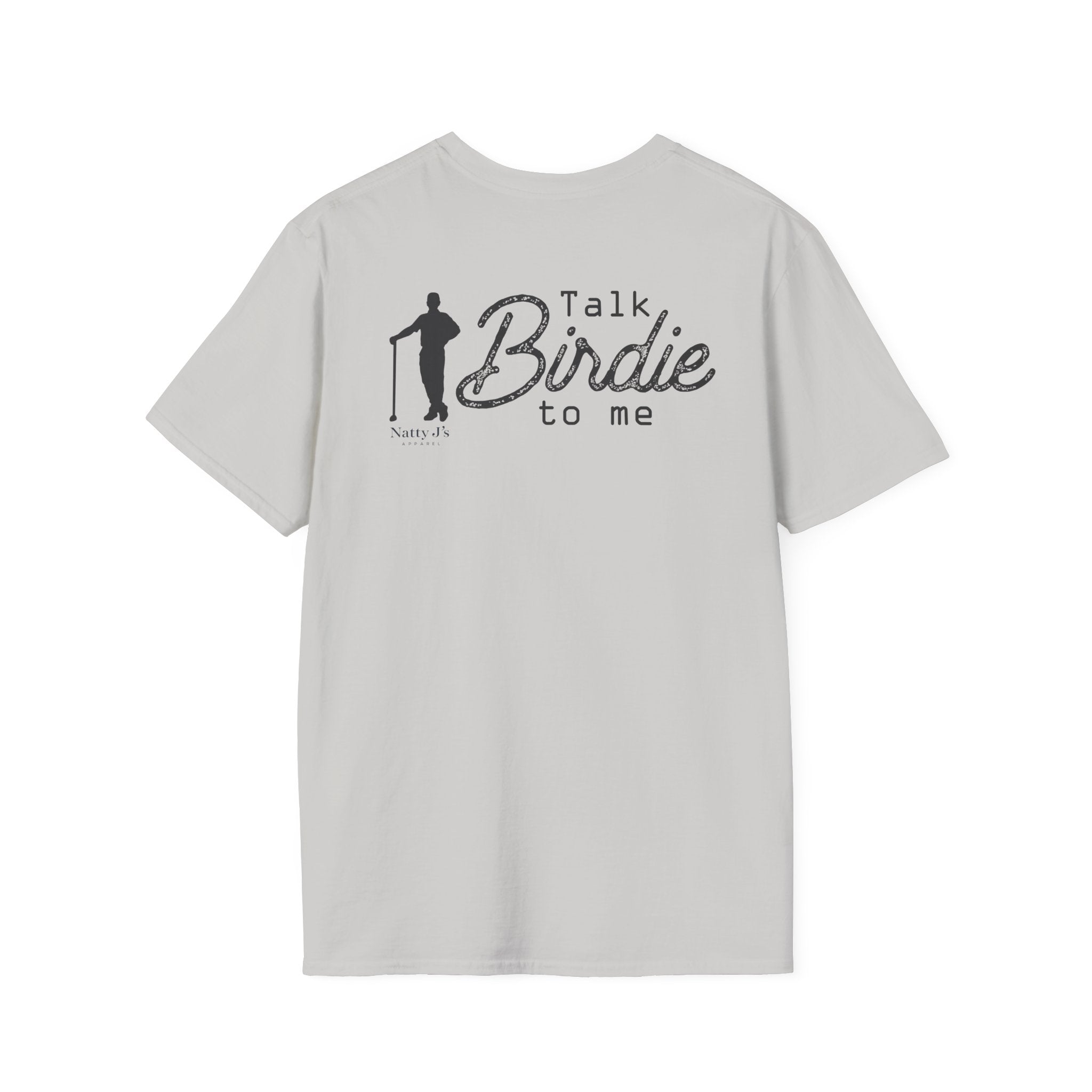 Natty J’s Apparel Talk Birdie to Me Golf T-Shirt Back