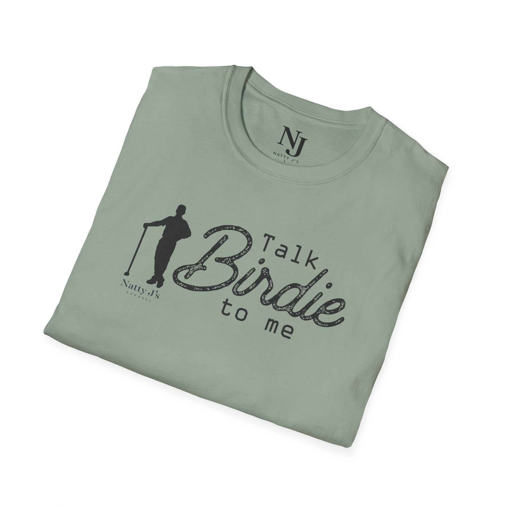 Natty J’s Apparel Talk Birdie to Me T-Shirt Front