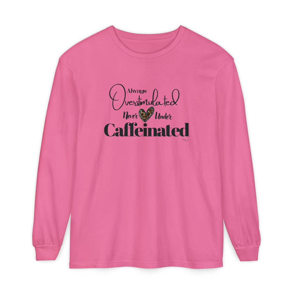 Under Caffeinated Women's Long Sleeve T-Shirt