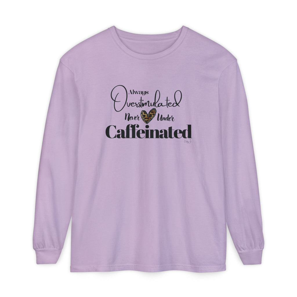 Under Caffeinated Women's Long Sleeve T-Shirt