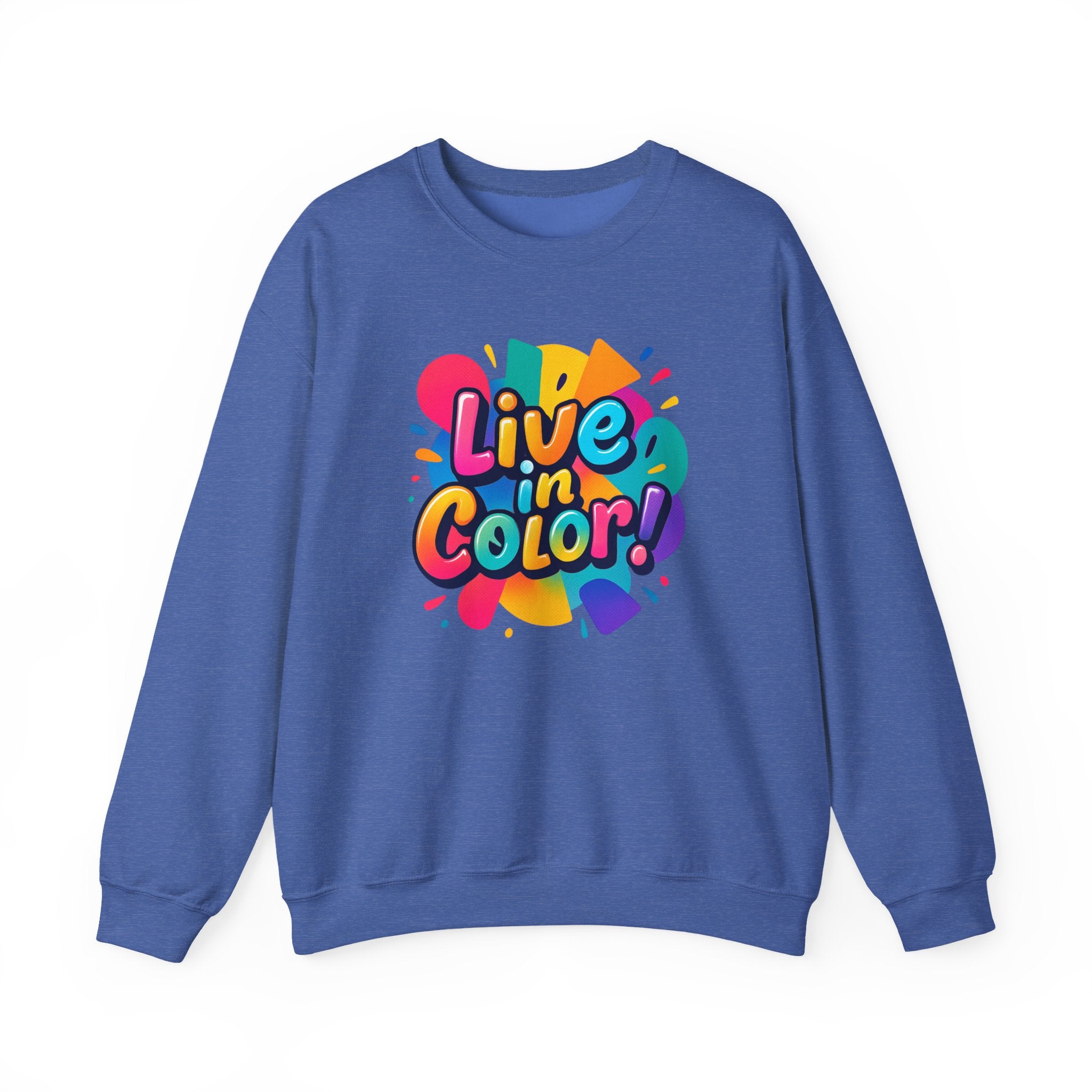 Live in Color, Vibrant, Colorful, Party, Celebration, Unisex Heavy Blend™ Crewneck Sweatshirt