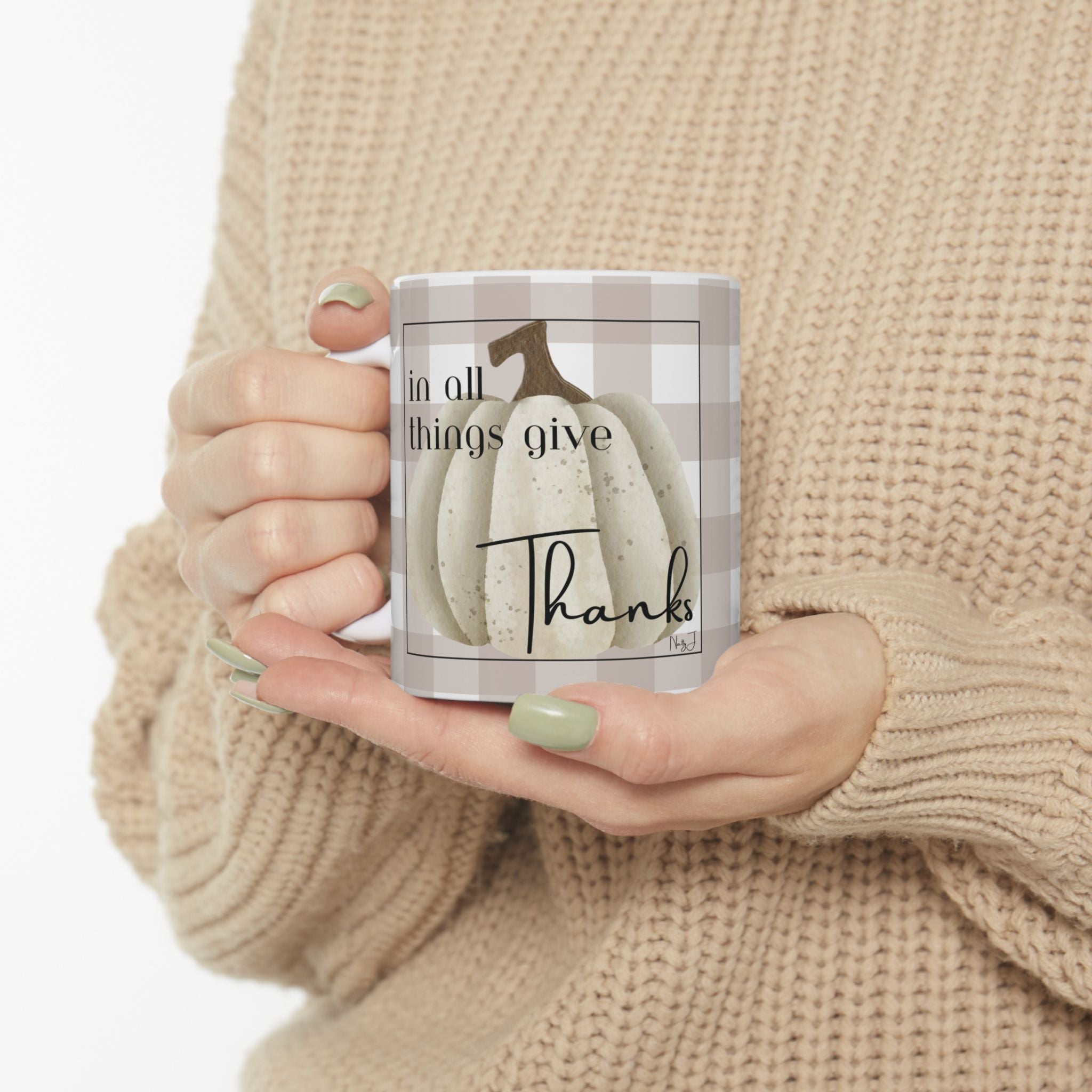 In All Things Give Thanks, Thanksgiving, Gratitude Ceramic Mug