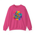 Live in Color, Vibrant, Colorful, Party, Celebration, Unisex Heavy Blend™ Crewneck Sweatshirt