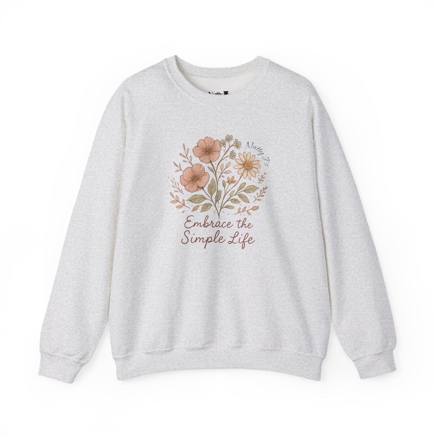 Embrace the Simple Life Sweatshirt – Floral Cottagecore Crewneck Pullover | Natty J’s Cozy Boutique Apparel