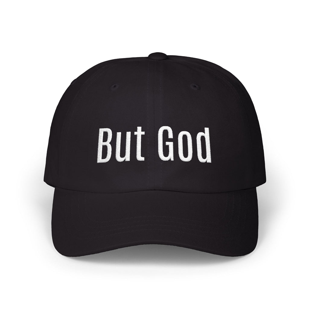 "But God" Embroidered Low Profile Baseball Cap - Casual Hat for Every Day