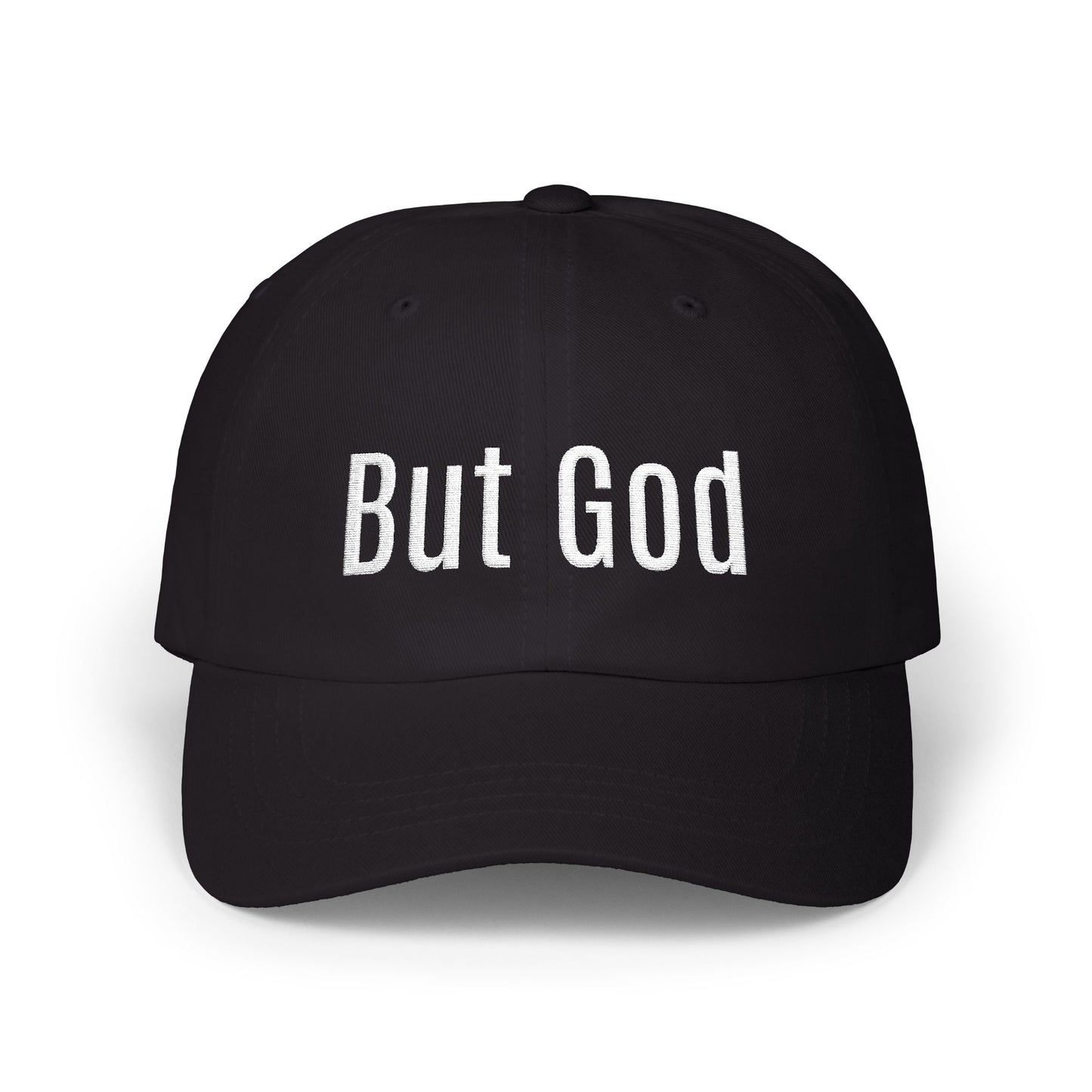 "But God" Embroidered Low Profile Baseball Cap - Casual Hat for Every Day