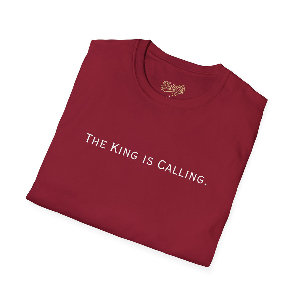 The King is Calling Mens Soft Style T-Shirt