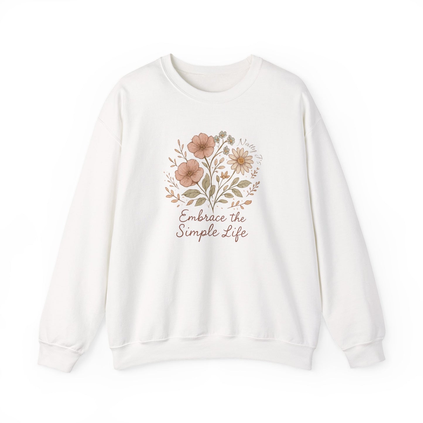 Embrace the Simple Life Sweatshirt – Floral Cottagecore Crewneck Pullover | Natty J’s Cozy Boutique Apparel