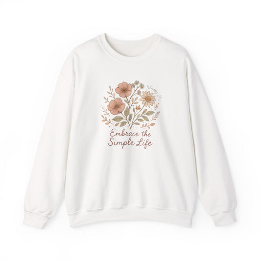 Embrace the Simple Life Sweatshirt – Floral Cottagecore Crewneck Pullover | Natty J’s Cozy Boutique Apparel