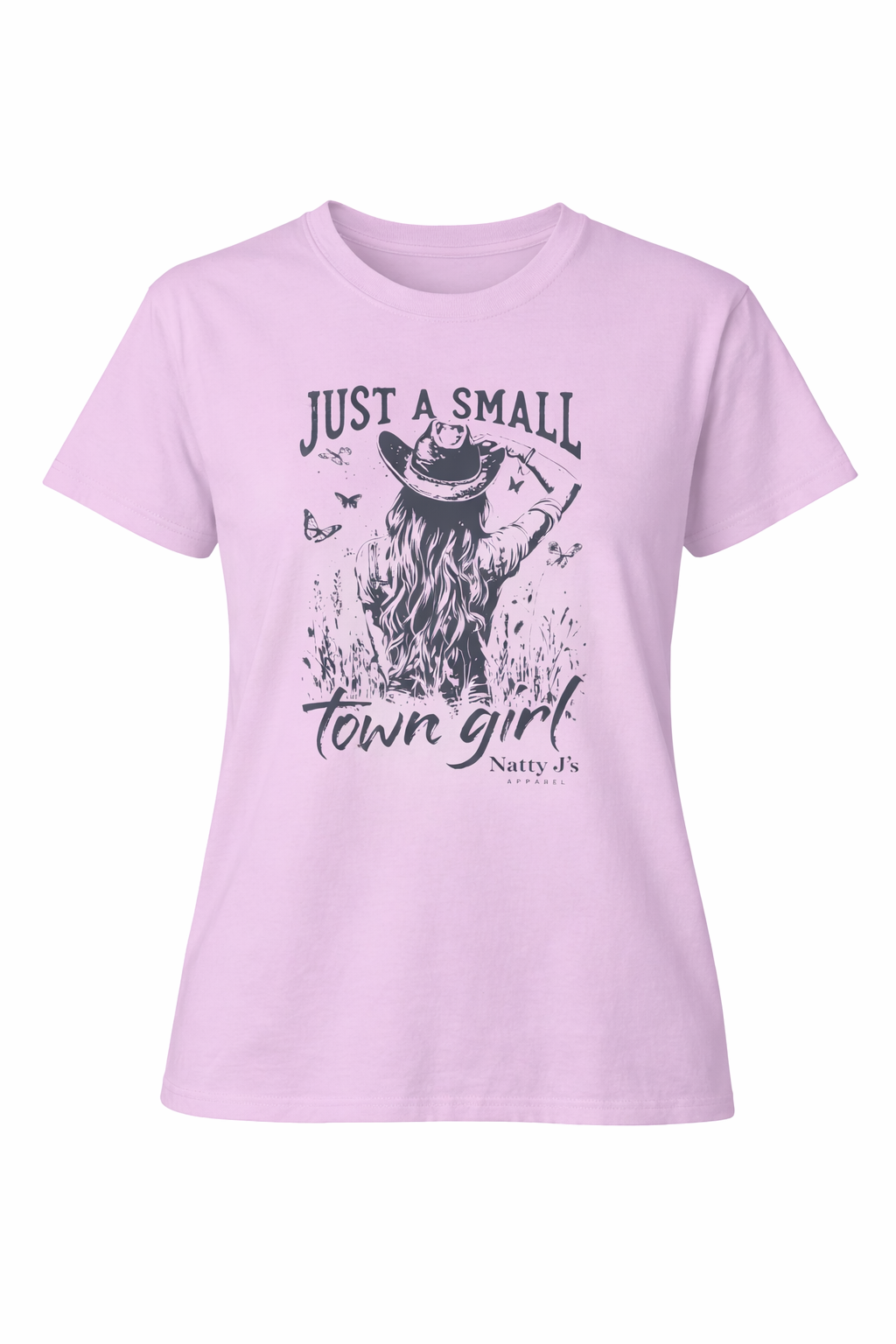 Natty J's Apparel Just A Small Town Girl Women's Graphic T-Shirt