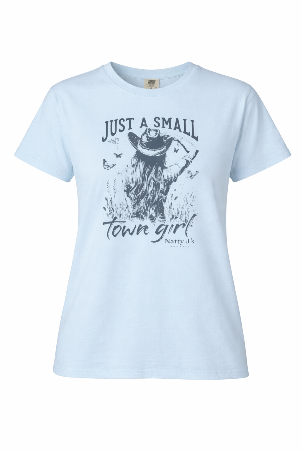 Natty J's Apparel Just A Small Town Girl Women's Graphic T-Shirt