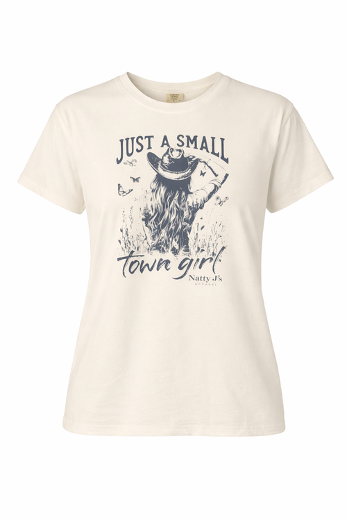 Natty J's Apparel Just A Small Town Girl Women's Graphic T-Shirt