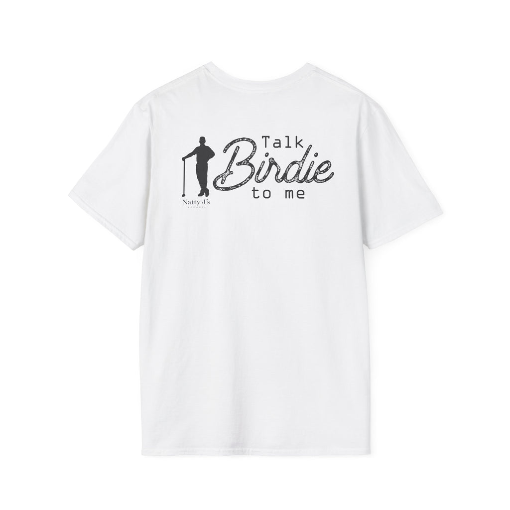 Natty J’s Apparel Talk Birdie to Me Golf T-Shirt Back