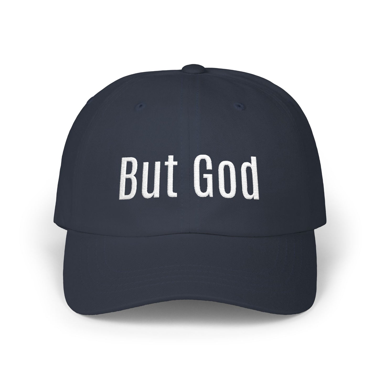 "But God" Embroidered Low Profile Baseball Cap - Casual Hat for Every Day