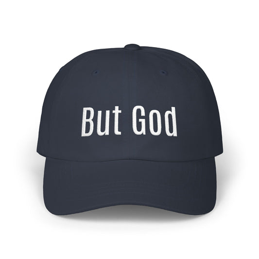 "But God" Embroidered Low Profile Baseball Cap - Casual Hat for Every Day