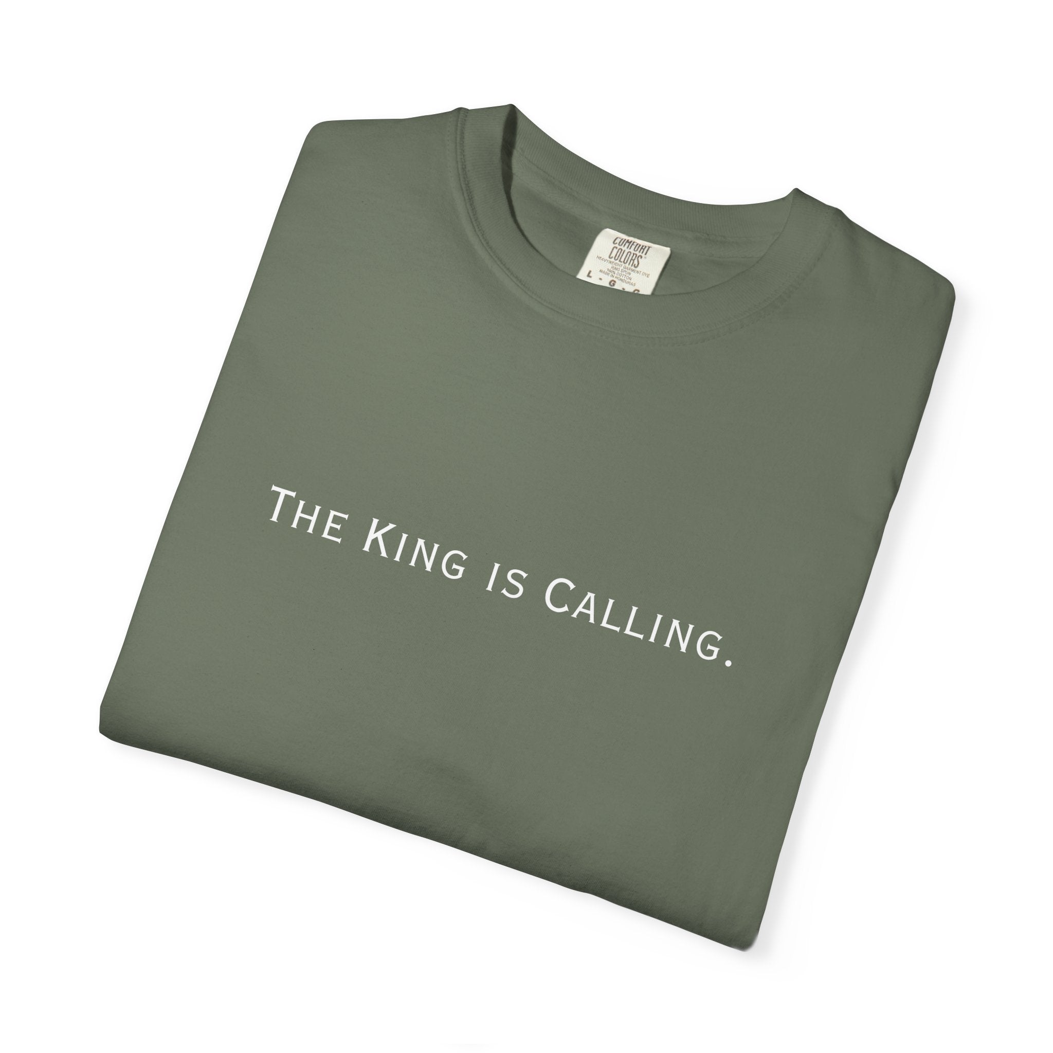 King is Calling Womens Comfort Colors Garment-Dyed T-Shirt