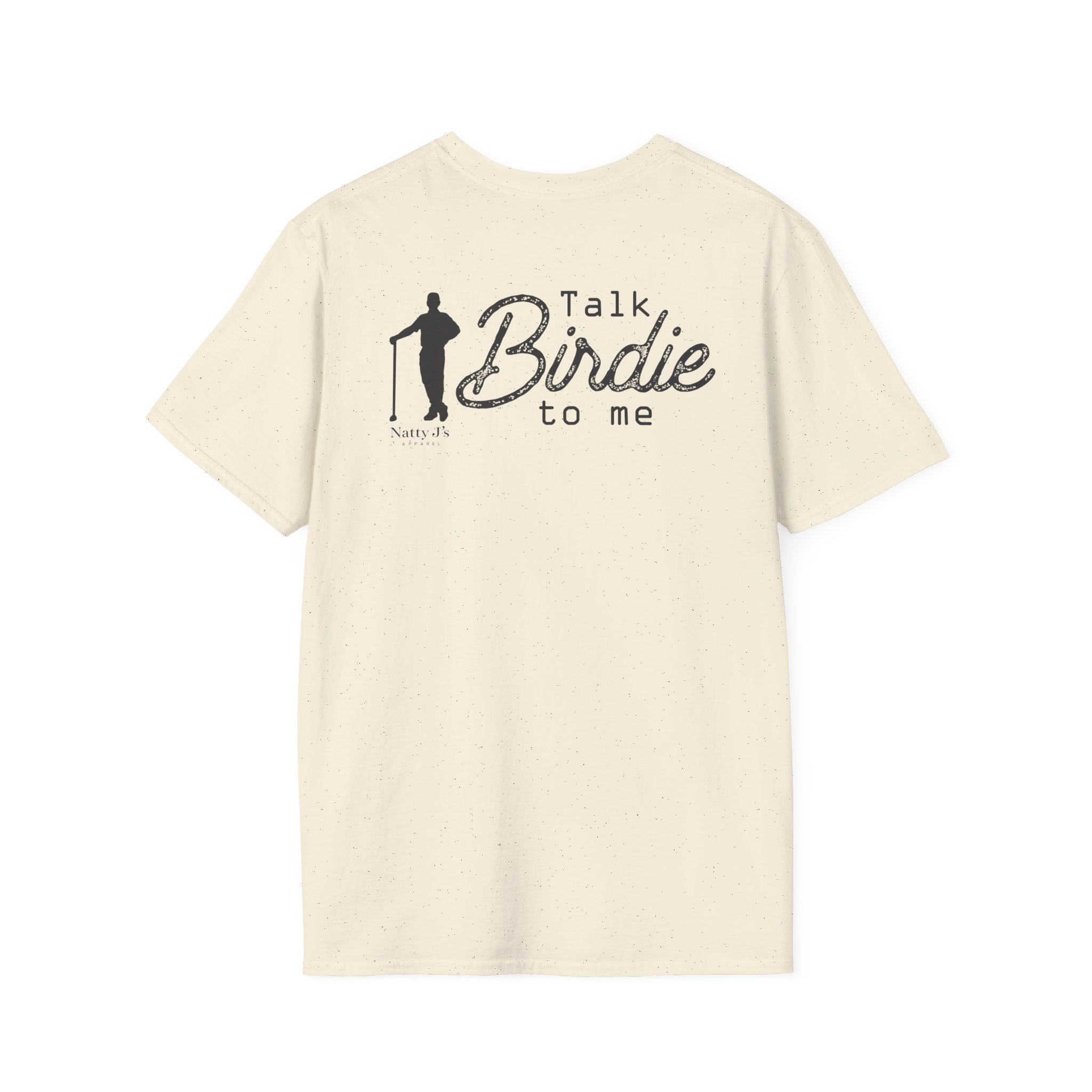 Natty J’s Apparel Talk Birdie to Me Golf T-Shirt Back