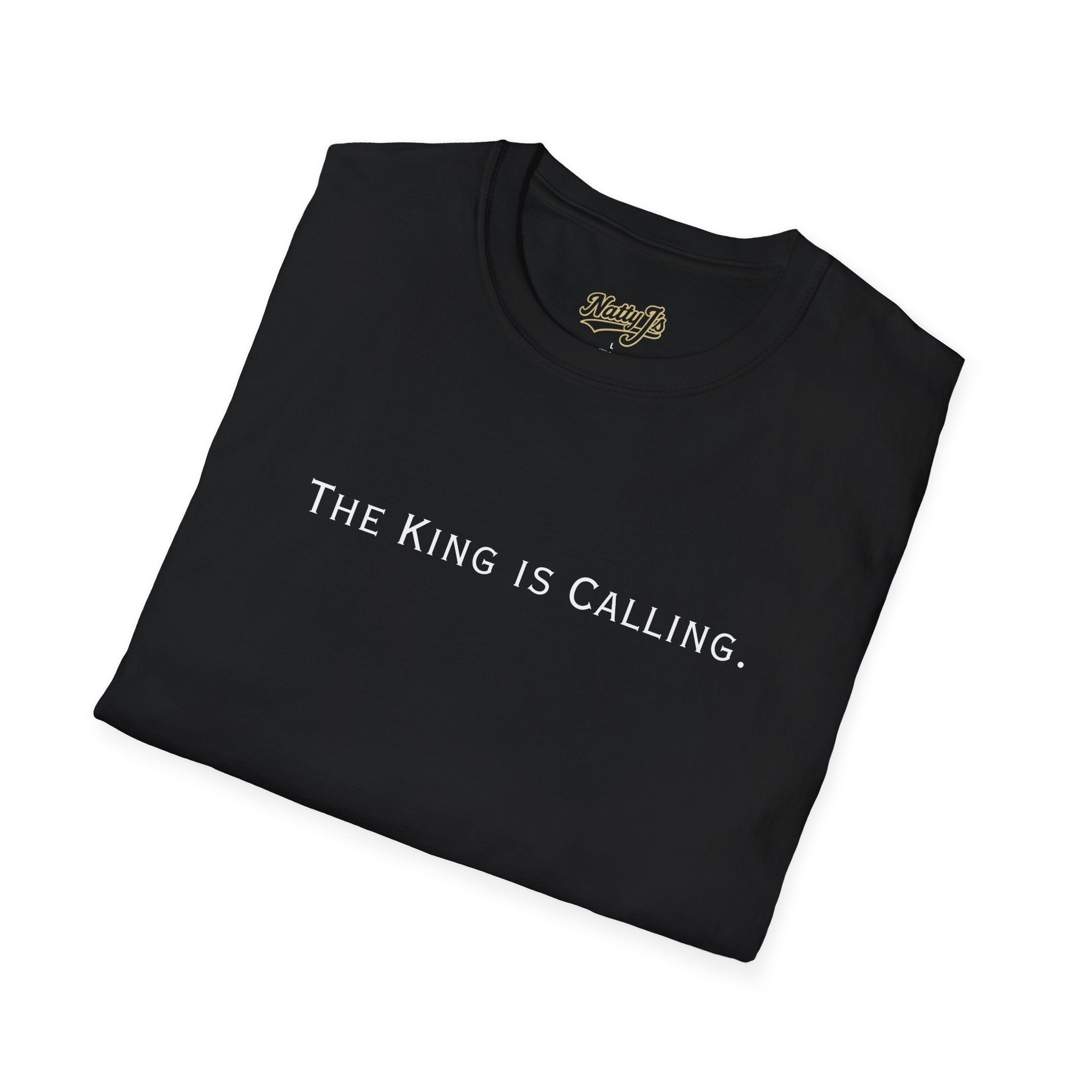 The King is Calling Mens Soft Style T-Shirt