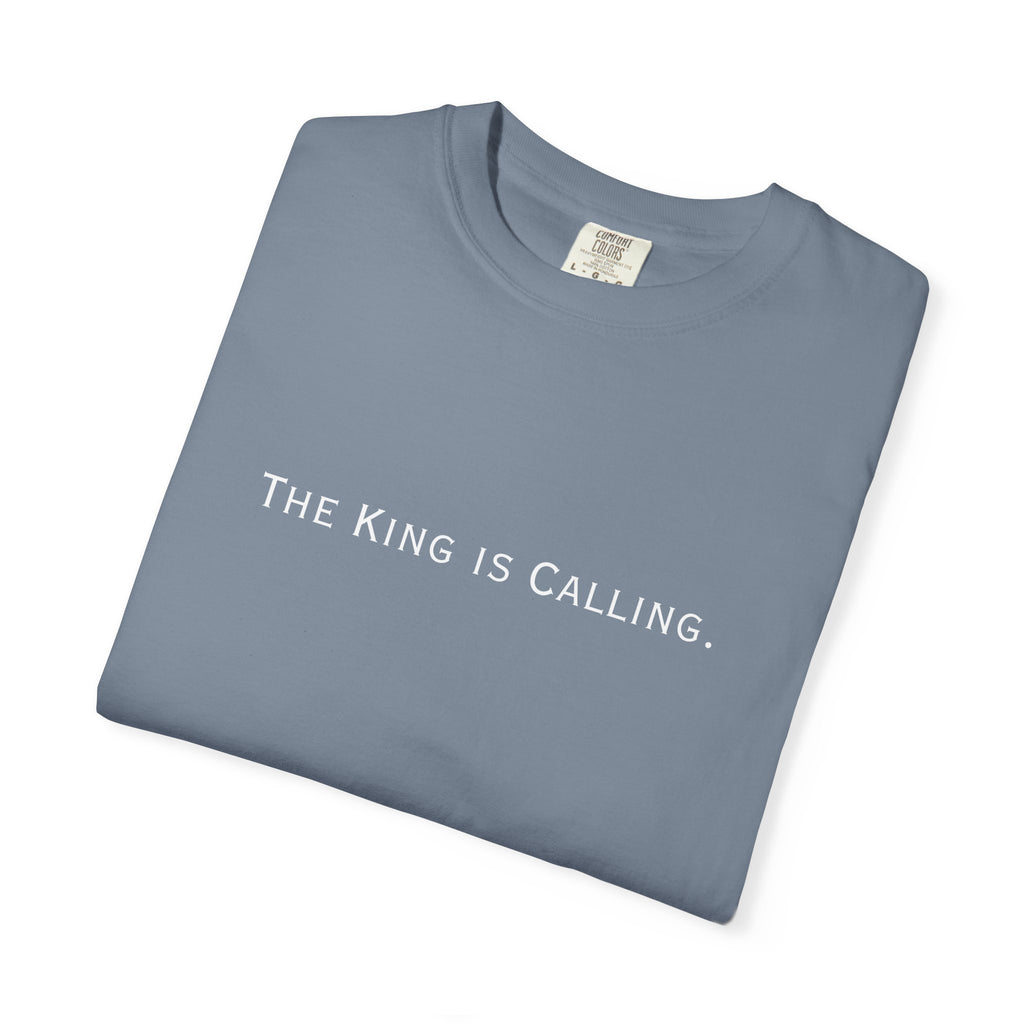 King is Calling Womens Comfort Colors Garment-Dyed T-Shirt