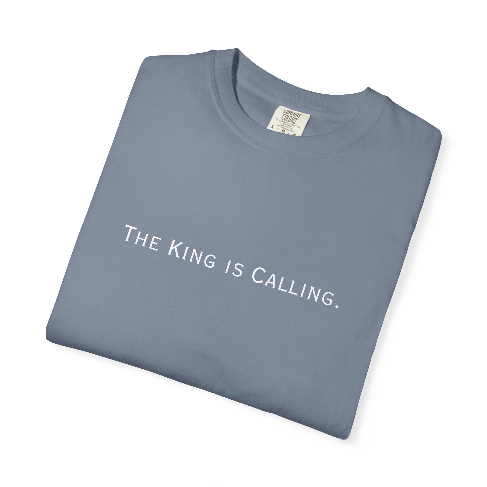 King is Calling Womens Comfort Colors Garment-Dyed T-Shirt