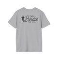 Natty J’s Apparel Talk Birdie to Me Golf T-Shirt Back