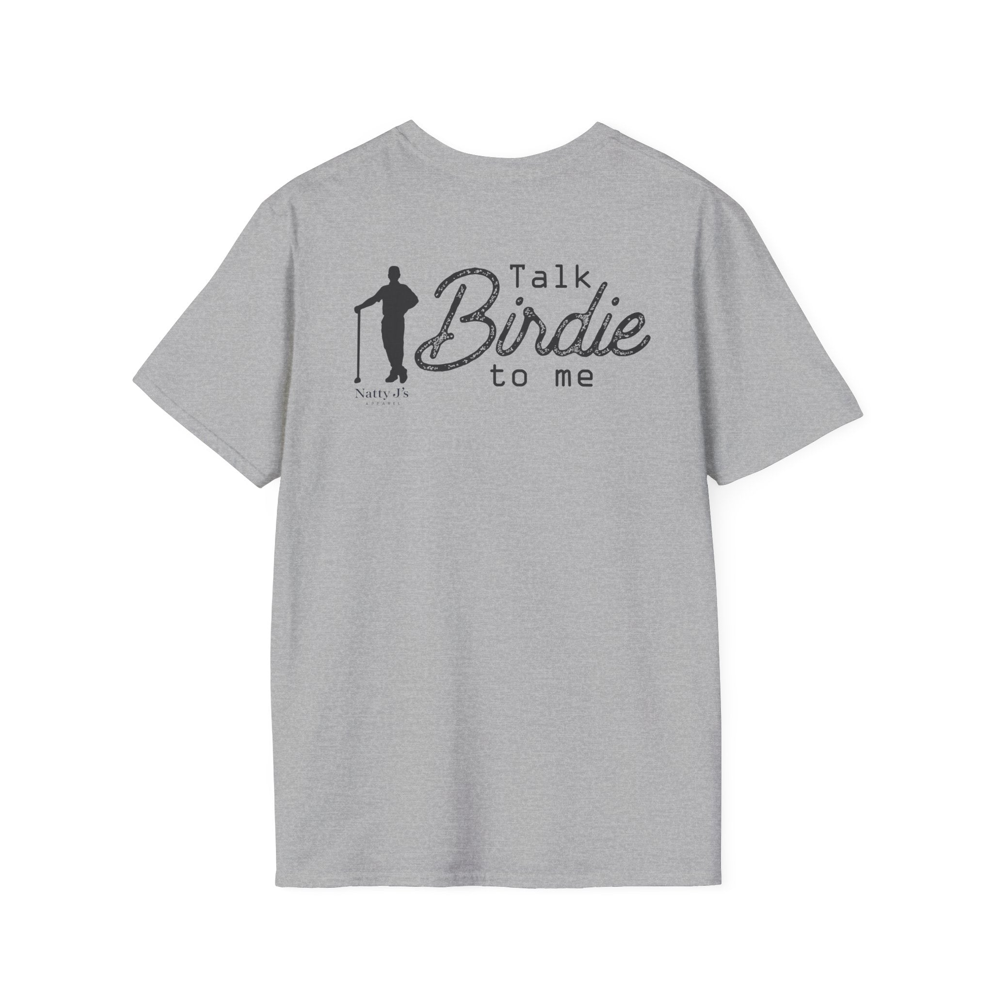 Natty J’s Apparel Talk Birdie to Me Golf T-Shirt Back