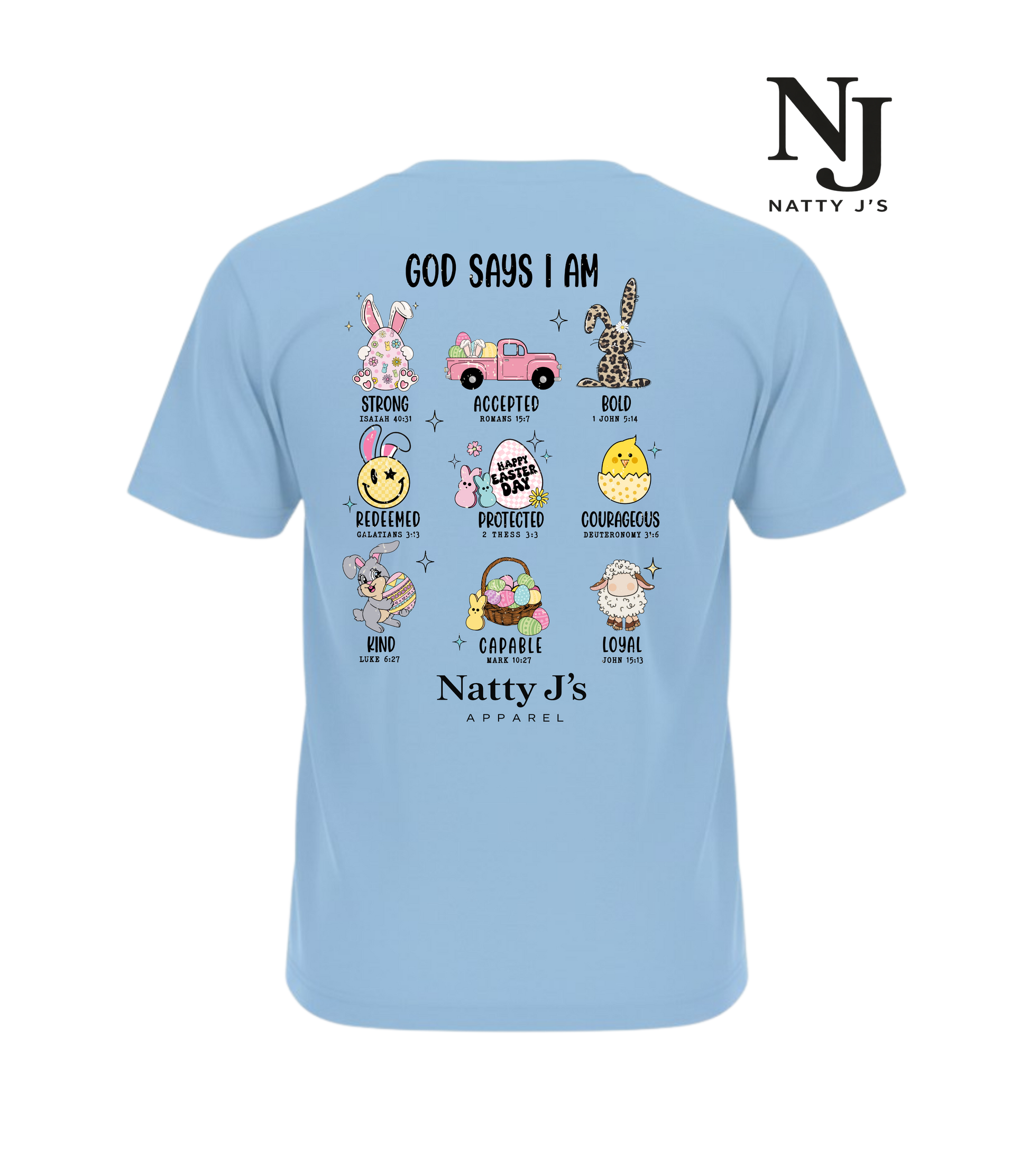 Light blue t-shirt with Easter Graphics and biblical affirmations text on the back, branded with Natty J Apparel'