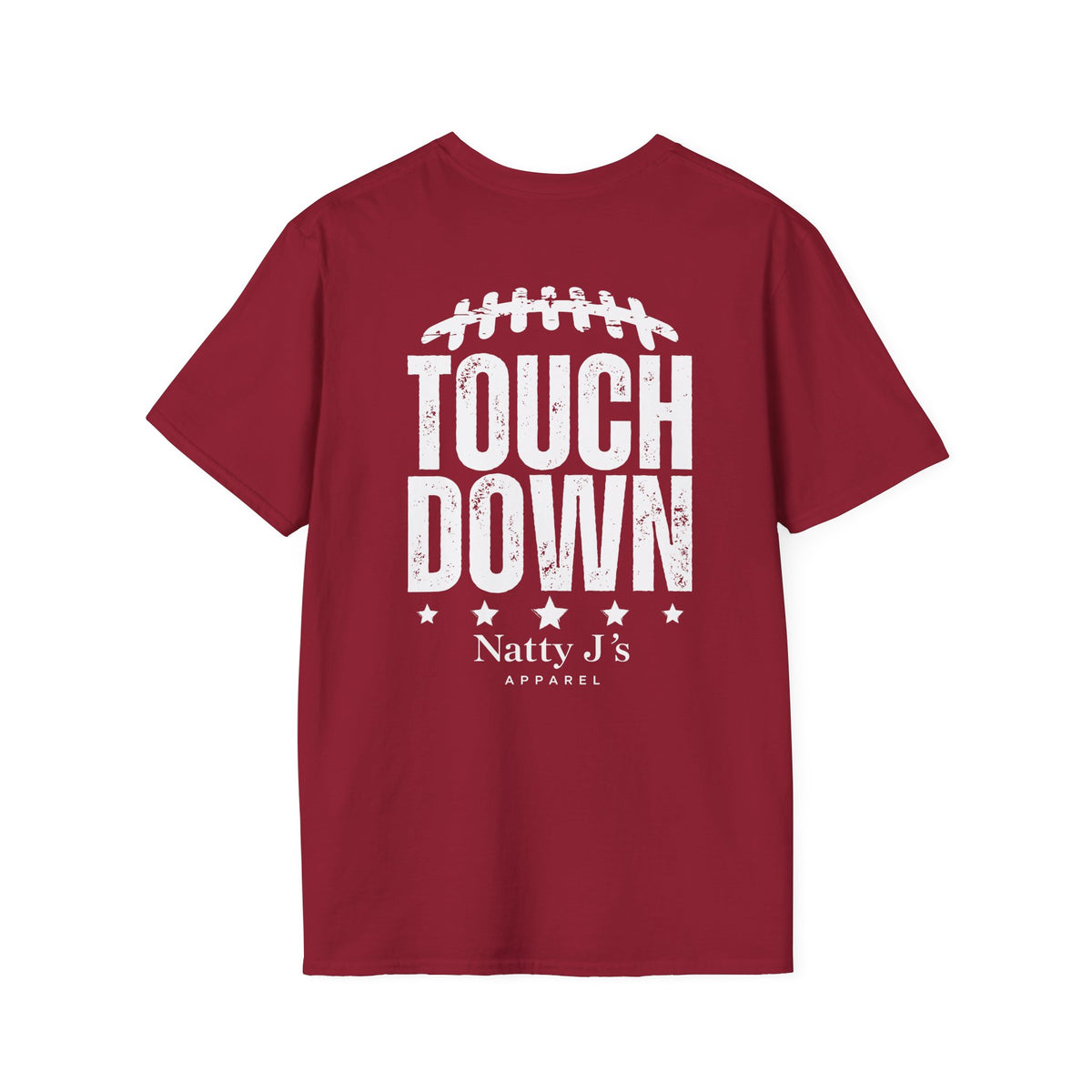A maroon short-sleeve t-shirt with a distressed white graphic on the front reading 'TOUCH DOWN' under a football graphic, with 'Natty J's APPAREL' printed below.