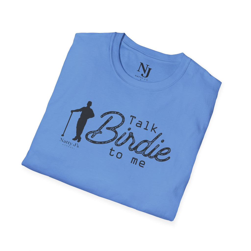 Blue (Carolina Blue) t-shirt with 'Talk Birdie to me' text graphic and 'Natty J's Apparel' Branding 